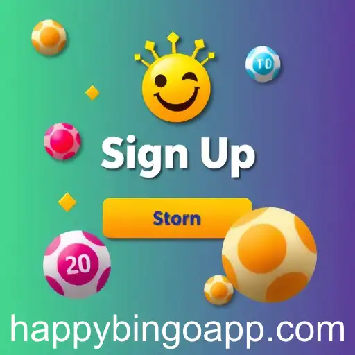 Unlock Exciting Adventures with 'Sign Up' at HappyBingo